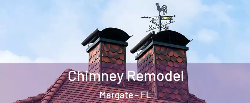 Chimney Remodel Margate - FL