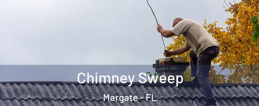  Chimney Sweep Margate - FL