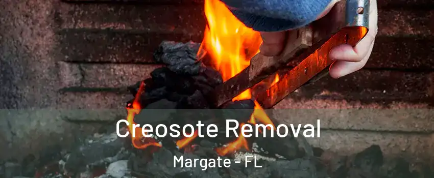  Creosote Removal Margate - FL