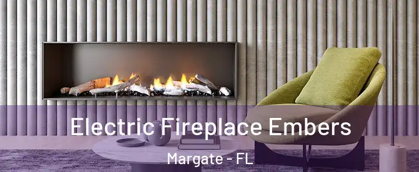  Electric Fireplace Embers Margate - FL
