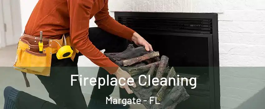  Fireplace Cleaning Margate - FL