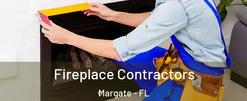  Fireplace Contractors Margate - FL