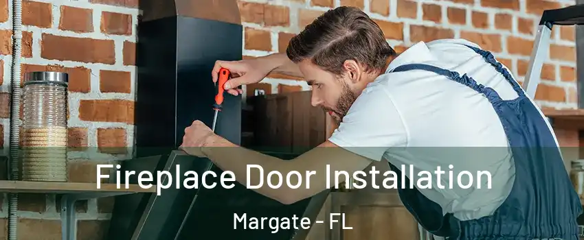  Fireplace Door Installation Margate - FL