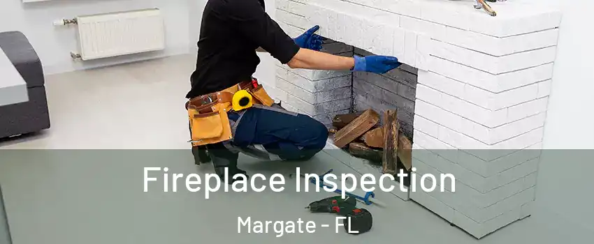  Fireplace Inspection Margate - FL