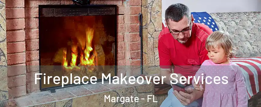  Fireplace Makeover Services Margate - FL