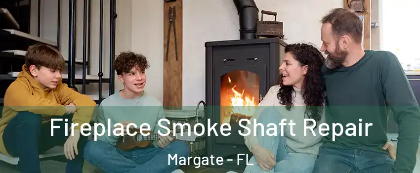  Fireplace Smoke Shaft Repair Margate - FL