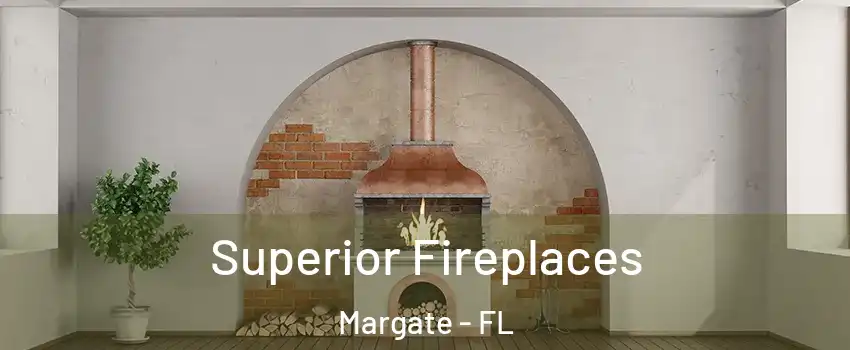  Superior Fireplaces Margate - FL