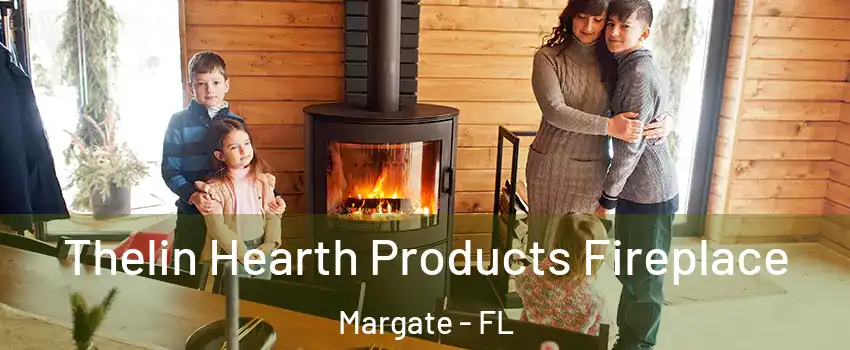  Thelin Hearth Products Fireplace Margate - FL