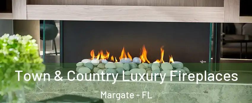  Town & Country Luxury Fireplaces Margate - FL